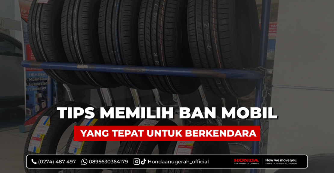 Tips Memilih Ban Mobil Terbaik untuk Kendaraan Anda – Zero Zero Read Tips Memilih Ban Mobil Yang Tepat Untuk Kenyamanan