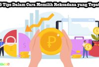 5 Tips Dalam Cara Memilih Reksadana Yang Tepat - Mboton Cara Memilih Reksadana Yang Sesuai Dengan Tujuan Keuangan