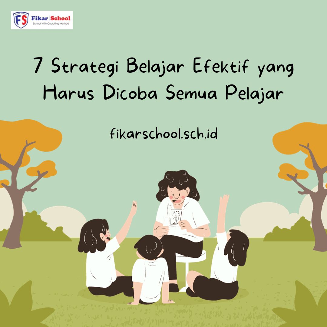 Strategi Meningkatkan Keterampilan Belajar Efektif