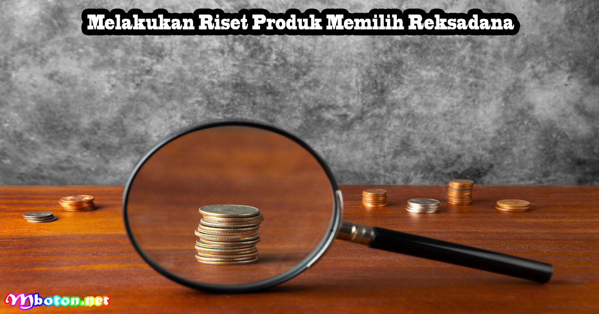 Reksadana Saham: Pengertian, Keuntungan, dan Tips Cara Memilih - Dolar ... Cara Memilih Reksadana Yang Sesuai Dengan Tujuan Keuangan