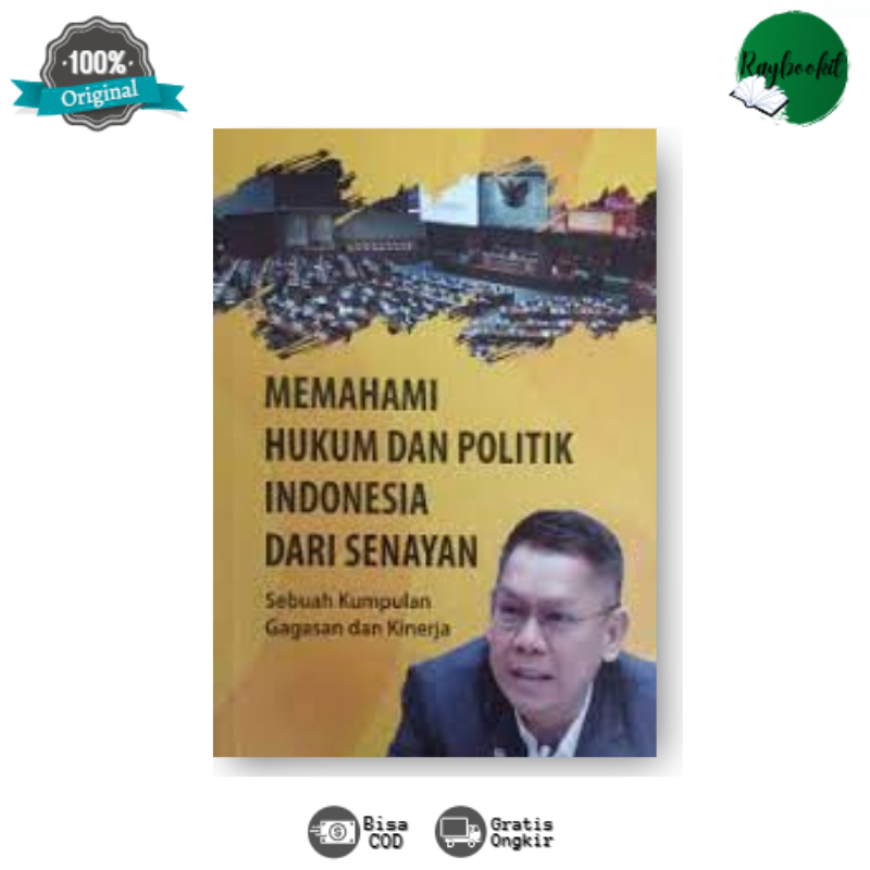 Bagaimana Cara Memahami Hukum Politik Di Indonesia